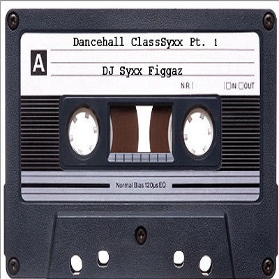DJ Syxx Figgaz Dancehall Mixtapes