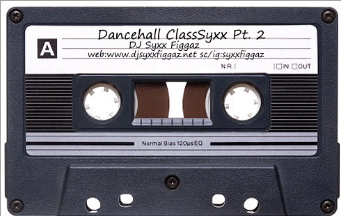 Dancehall ClassSyxx Pt. 2