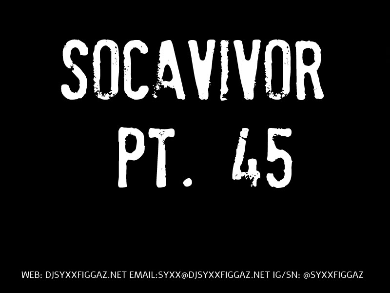 Socavivor Pt. 45